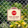 Stop Not an Exit Entrance Only Décor Sign, Burgundy Light,