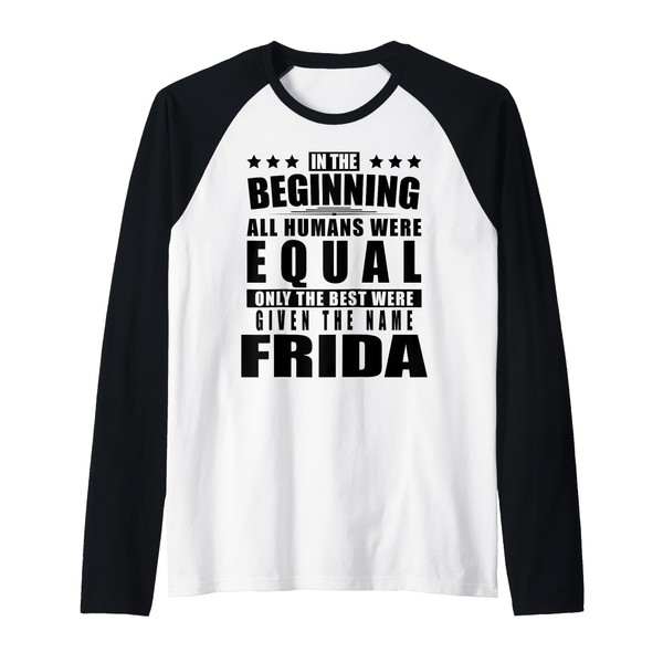 Name Frida First Name Gifts - Funny Personalized Gift Raglan