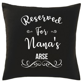 Hippowarehouse Reserved For Nana's Arse Funny Joke Present Mothers Fathers Day Printed Printed Bedroom accessory cushion cover case 41x41cm