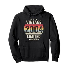 21 Year Old Vintage 2004 Limited Edition 21st Birthday Pullover Hoodie