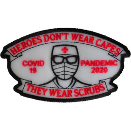 Ivamis Heroes don't wear capes they wear scrubs Covid 19 Patch - 4x2.4 inch - P6714