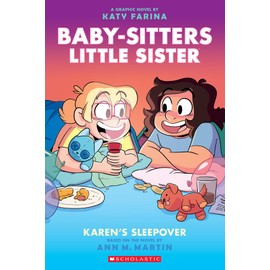 Karen’s Sleepover: A Graphic Novel (Baby-Sitters Little Sister #8)