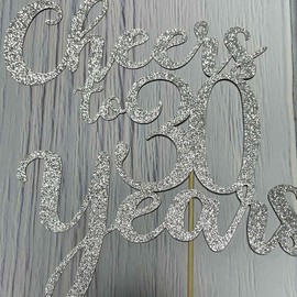 Cheers to 30 Years Cake Topper - 30th Birthday/Anniversary Party Decorations - Double Sided Silver Glitter