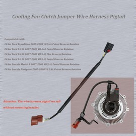 Cooling Fan Clutch Jumper Wire Harness Pigtail Fit for Ford F-150 V8 2007-2008 Replace#7L1Z-14K095-A 7L1Z14K095A