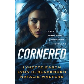 Cornered: Three Romantic Suspense Novellas