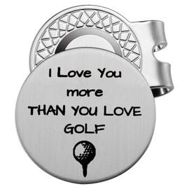 Golf Ball Marker with Magnetic Hat Clip Golf Gift for Husband Boyfriend Dad - I Love You More Than You Love Golf' - Golf Accessories for Men - A Perfect Mens Gift for Golf Lovers (Sliver)