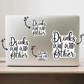 (3PCS) Drinks Well with Others Sticker for Phone Tablet Laptop Car Truck Window | 2" Sticker |