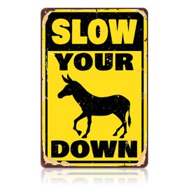Funny Slow Down Signs for Neighborhoods - Vintage Slow Your Donkey Down Metal Tin Signs Warning Yard Decor Road Drive Slow Sign 8x12 Inch