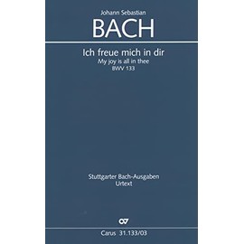 Bach: Ich freue mich in dir, BWV 133 - Cantata for the 3rd day of Christmas (Vocal Score)