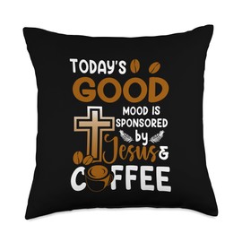 Religion Today's Good-Mood Is Sponsored By Jesus And Coffee Throw Pillow