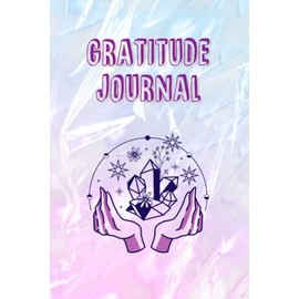 Gratitude Journal: Daily Practice