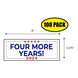 Tampa Printing 100 PACK 3.375"x9" TRUMP FOUR MORE 2024 Sticker Decal Humor Funny Gift BS0143