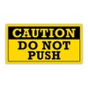 BAVAHA Caution Do Not Push Sticker Large Bumper Sticker Warning