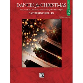 Dances for Christmas, Bk 2: 6 Intermediate Christmas Favorites Arranged in Dance Styles