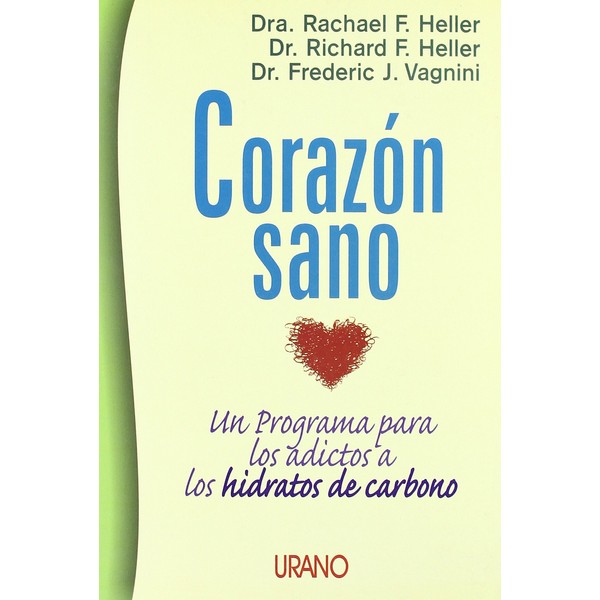 Corazón sano : un programa para los adictos a los