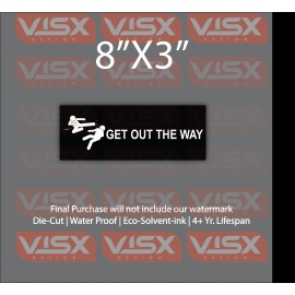 VISX Get out of my way Kick Bumper Sticker tailgater funny Slow lane back off JDM