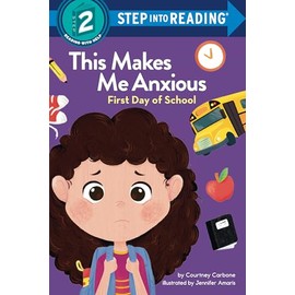 This Makes Me Anxious: First Day of School