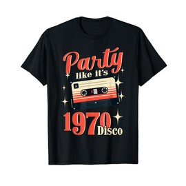 Party Like It's 1970 Disco Nostalgic Music Lovers Vibe T-Shirt