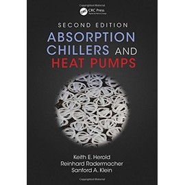 Absorption Chillers and Heat Pumps, Second Edition
