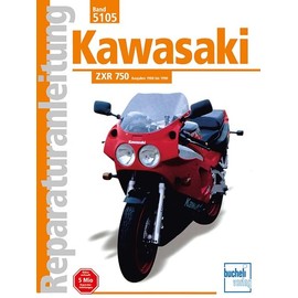 Kawasaki ZXR 750: Baujahre 1988 bis 1990 / Reprint der 3. Auflage 2002