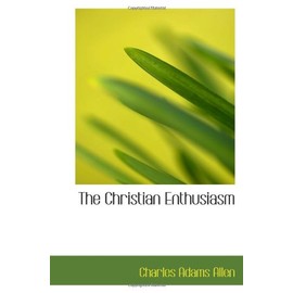 The Christian Enthusiasm