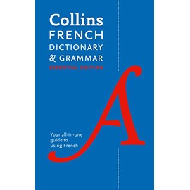 Collins French Dictionary And Grammar: Essential Edition