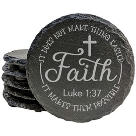 Faith and Hope: Laser Etched Slate Coasters: "Faith" Luke 1:37 with Elegant Cross Design - Round Slate - set of 5