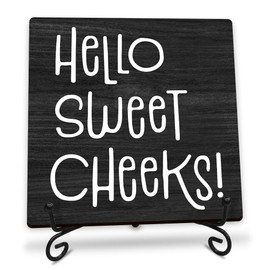 Motivational Wooden Sign - 5" Wooden Decoration Hello Sweet Cheeks Plaque - Farmhouse Tabletop Home Washroom Bathroom Decor - Gifts For Family & Friends(Black) - A13