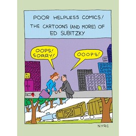 Poor Helpless Comics!: The Cartoons (and More) of Ed Subitzky