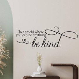 My Vinyl Story – in a World Where You Can Be Anything Be Kind Wall Decal – Inspirational Motivational Vinyl Quote Sticker Decor for Home Classroom, Removable (Black, 48x16 inches)