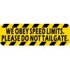 StickerTalk Please Do Not Tailgate Vinyl Sticker, 10 inches by