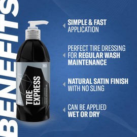 GYEON Tire Express 500ml - Perfect Satin Finish Tire Dressing - Long Lasting Tire Shine for Your Car - Easy to Apply - Can be Applied Wet During The Wash Process