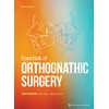 Essentials of Orthognathic Surgery, 3rd Edition