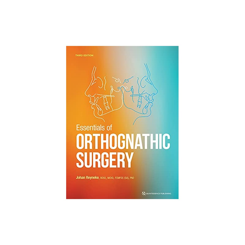 Essentials of Orthognathic Surgery, 3rd Edition
