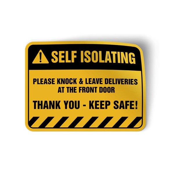 Self Isolating Please Knock Deliveries Front Door Sign - 8"