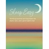 Sleep Easy: Soothing mantras and inspiration for peace, calm, and