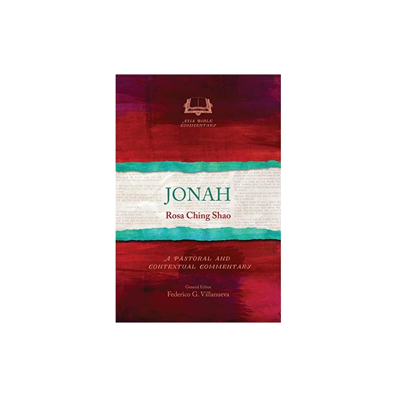 Jonah: A Pastoral and Contextual Commentary
