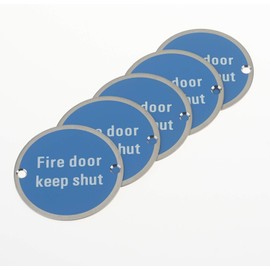 Fire Door Keep Shut - Safety Sign Metal Stainless Round 76x1.5mm Disc with 2 Screws, Pack of 5 (5)