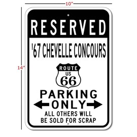 1967 67 Chevy Chevelle Concours Route 66 Reserved Parking Sign, Metal Novelty Sign, Man Cave Wall Decor, Garage Sign - 10x14 inches