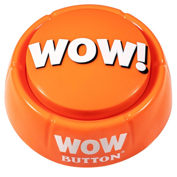 WOW Button - Pressing this button is a Blast! brighten