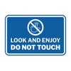 Signs ByLITA Classic Framed Look and Enjoy Do Not Touch
