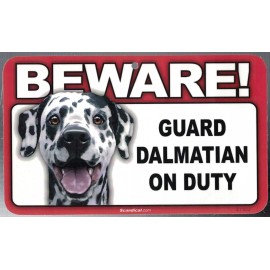 SCANDICAL BEWARE GUARD DALMATION DOG ON DUTY 5" X 8" HANGABLE PLASTIC SIGN NEW