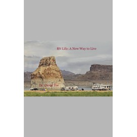RV Life: A New Way to Live