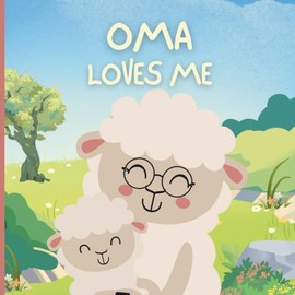 Oma loves Me: Little Acts of Love