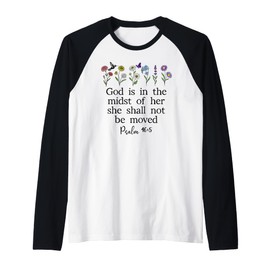God is in the Midst of Her She Will Not Be Moved Psalm 46:5 Raglan Baseball Tee