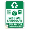 Sigo Signs, Recycle Paper and Cardboard Please Recycle Sign, 10x7
