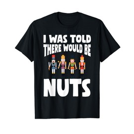 Funny Nutcracker Costume Nuts Lover XMAS Matching Family T-Shirt