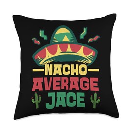 Not Your Ordinary Name. Nacho Average Jace Throw Pillow, 18x18, Multicolor