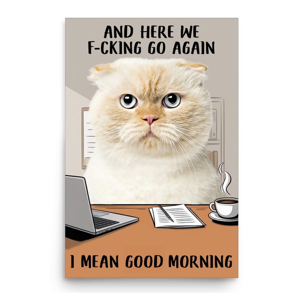 Funny Saying And Here We F-cking Go Again Wall Art