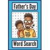 Father's Day Word Search, Large Print (Blue/Yellow): Entertaining Puzzles for